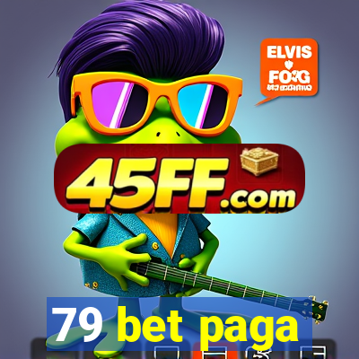 79 bet paga